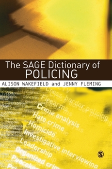Hardcover The SAGE Dictionary of Policing Book