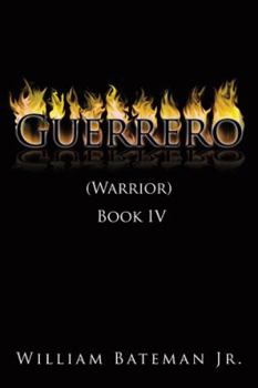 Paperback Guerrero: (Warrior) Book IV Book