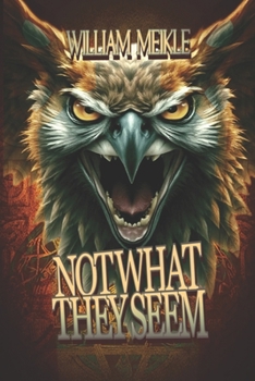 Paperback Not What They Seem: Three Cryptozoological Stories Book