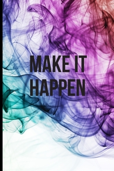 Paperback Make it happen: Lined Notebook Journal, 120 pages, A5 sized Book