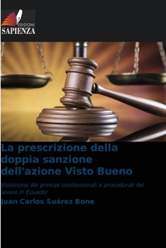 Paperback La prescrizione della doppia sanzione dell'azione Visto Bueno [Italian] Book