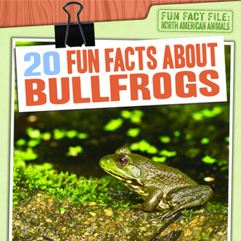 Paperback 20 Fun Facts about Bullfrogs Book