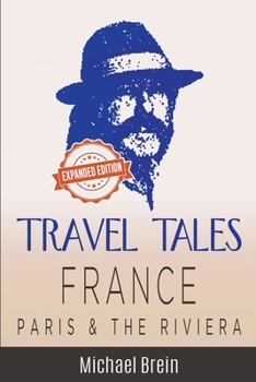 Paperback Travel Tales: France - Paris & The Riviera Book