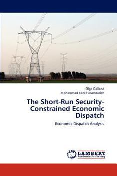 Paperback The Short-Run Security-Constrained Economic Dispatch Book