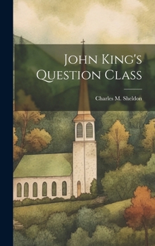 Hardcover John King's Question Class Book