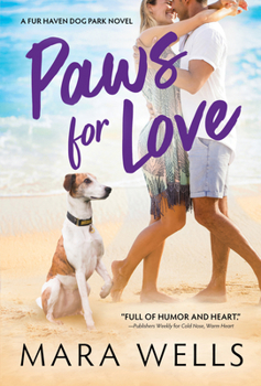 Paws for Love - Book #3 of the Fur Haven Dog Park