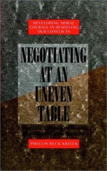 Paperback Negotiating at an Uneven Table: A Practical Approach to Working with Difference and Diversity Book