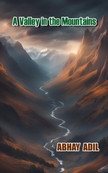Paperback A valley in the mountains Book