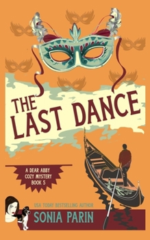 The Last Dance - Book #5 of the Dear Abby Cozy Mystery