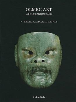 Hardcover Olmec Art at Dumbarton Oaks (PRE-COLUMBIAN ART AT DUMBARTON OAKS) Book