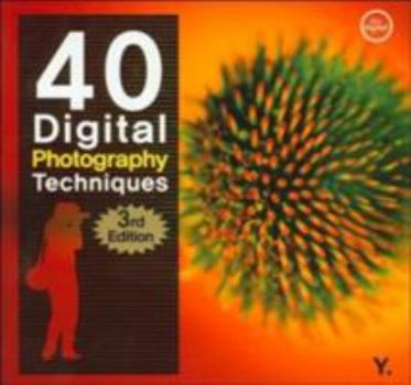 Paperback 40 Digital Photography Techniques Book