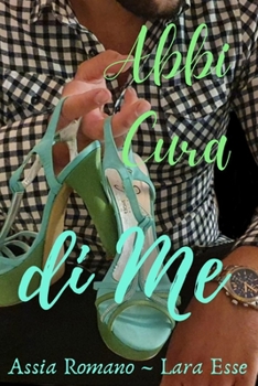 Paperback Abbi cura di me [Italian] Book
