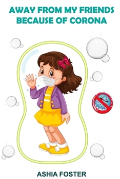 Paperback Away From My Friends Because Of Corona Book