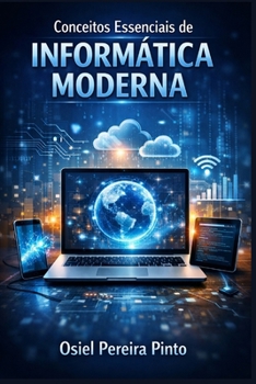 Paperback Conceitos Essenciais de Informática Moderna [Portuguese] Book