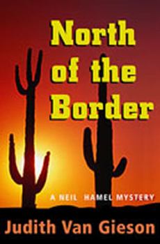 Paperback North of the Border: A Neil Hamel Mystery Book