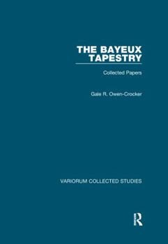 Paperback The Bayeux Tapestry: Collected Papers Book