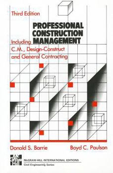 Paperback Professional Construction Management: Including C.M., Design-Construct, and General Contracting Book