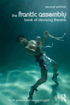 Paperback The Frantic Assembly Book of Devising Theatre Book