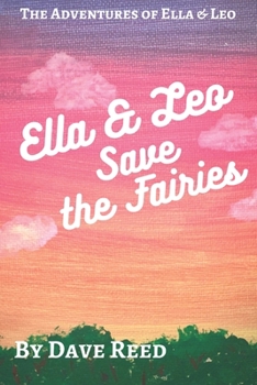 Paperback Ella And Leo Save the Fairies Book