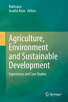Hardcover Agriculture, Environment and Sustainable Development: Experiences and Case Studies Book