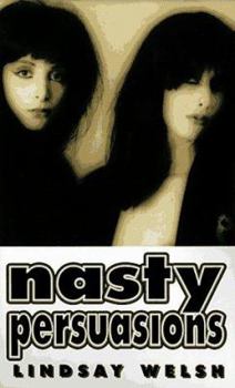 Paperback Nasty Persuasions Book