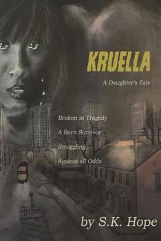Paperback Kruella: A Daughter's Tale Book