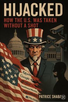 Paperback Hijacked: How the U.S. Was Taken Without a Shot Book