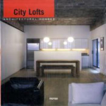 Hardcover City Lofts: Lofts en la ciudad (Architectural House) (English and Spanish Edition) Book