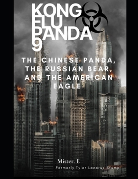 Paperback Kong Flu Panda 9: The Chinese Panda, The Russian Bear, and The American Eagle Book