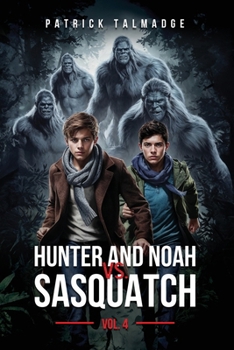 Paperback Hunter and Noah vs. Sasquatch Vol 4. Book