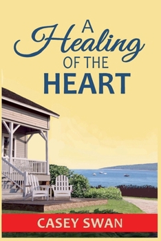 A Healing of the Heart