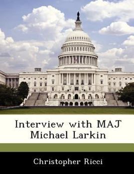 Paperback Interview with Maj Michael Larkin Book
