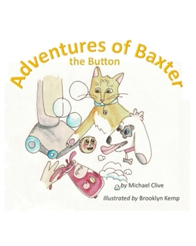 Paperback Adventures of Baxter the Button Book
