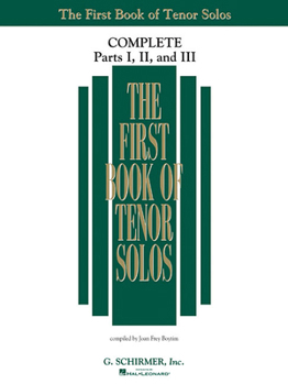 The First Book of Solos Complete - Parts I, II and III: Tenor