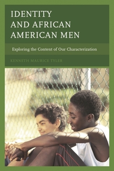 Paperback Identity and African American Men: Exploring the Content of Our Characterization Book
