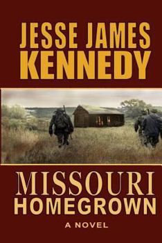 Missouri Homegrown - Book #1 of the McCrays