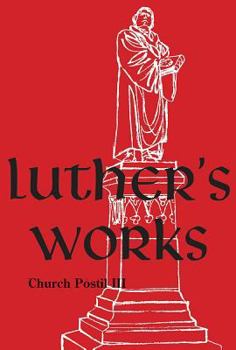 Hardcover Luther's Works, Volume 77 (Church Postil III) Book
