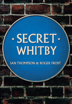 Paperback Secret Whitby Book