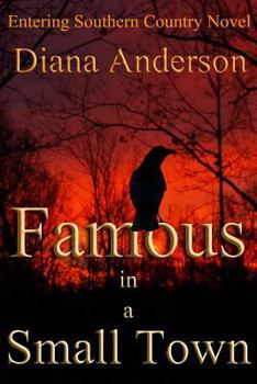 Famous in a Small Town - Book #1 of the Entering Southern Country
