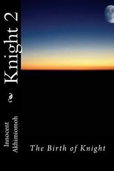 Paperback Knight 2: The Birth of Knight Book