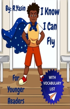 Paperback I Know I Can Fly: For Younger Readers Book