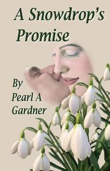 Paperback A Snowdrop's Promise Book