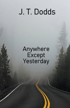 Paperback Anywhere Except Yesterday Book
