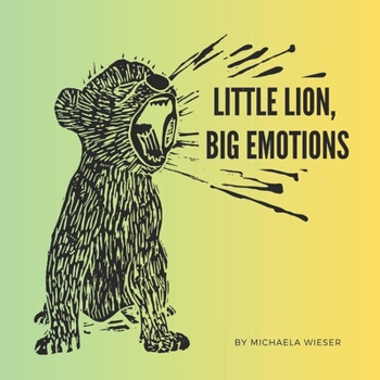 Paperback Little Lion, Big Emotions Book