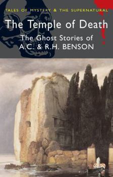 Paperback The Temple of Death: The Ghost Stories of A.C. & R.H. Benson Book