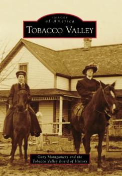 Tobacco Valley - Book  of the Images of America: Montana