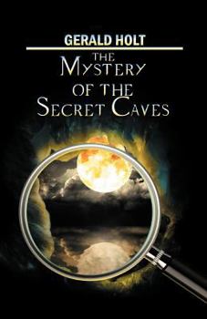 Paperback The Mystery of the Secret Caves Book