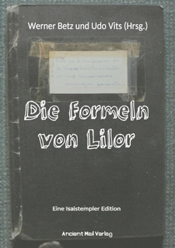 Paperback Die Formeln von Lilor: Eine Isaistempler Edition [German] Book