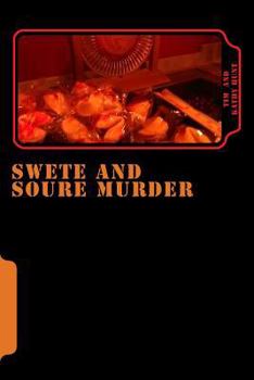 Paperback Swete and Soure Murder: (Case File 17.3 - The Irony Murders) Book