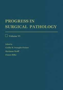 Paperback Progress in Surgical Pathology: Volume VI Book